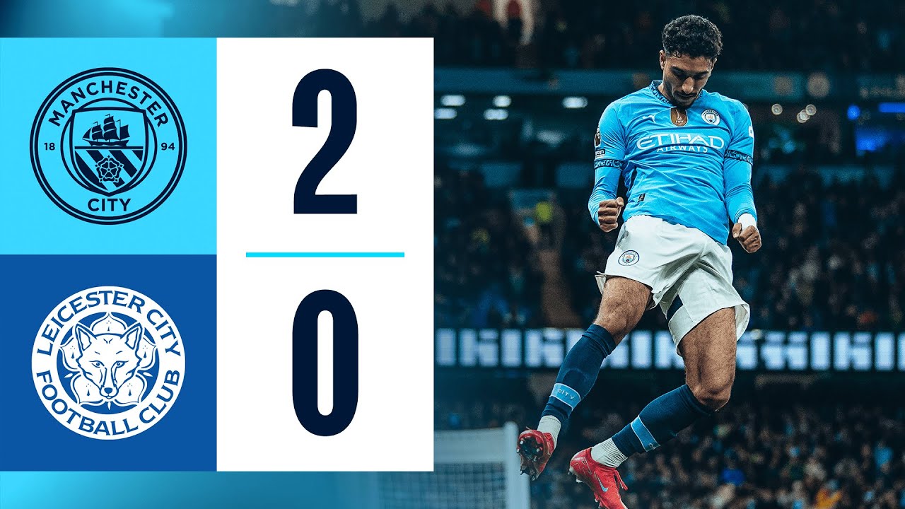 Man City vs Leicester (2-0) Highlights
